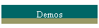 Demos